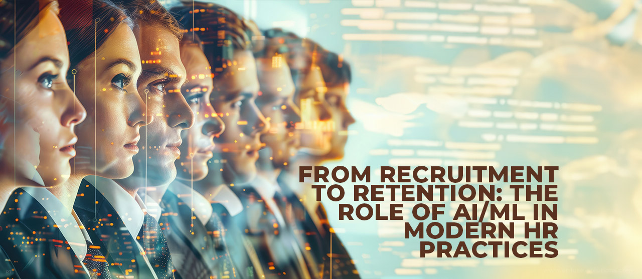 From Recruitment To Retention Role Of Ai Ml In Modern Hr Practices Inner