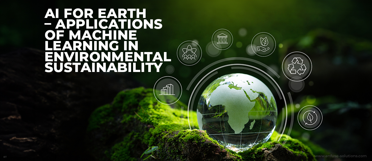 Ai For Earth Applications Of Ml In Environmental Sustainability Inner