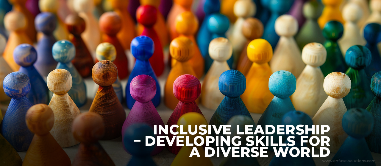 Inclusive Leadership Developing Skills For A Diverse World Inner