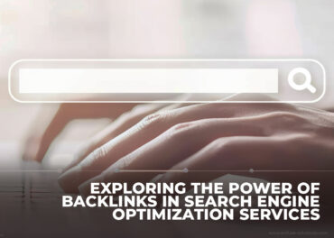 Exploring The Power Of Backlinks In Search Engine Optimization Services Inner